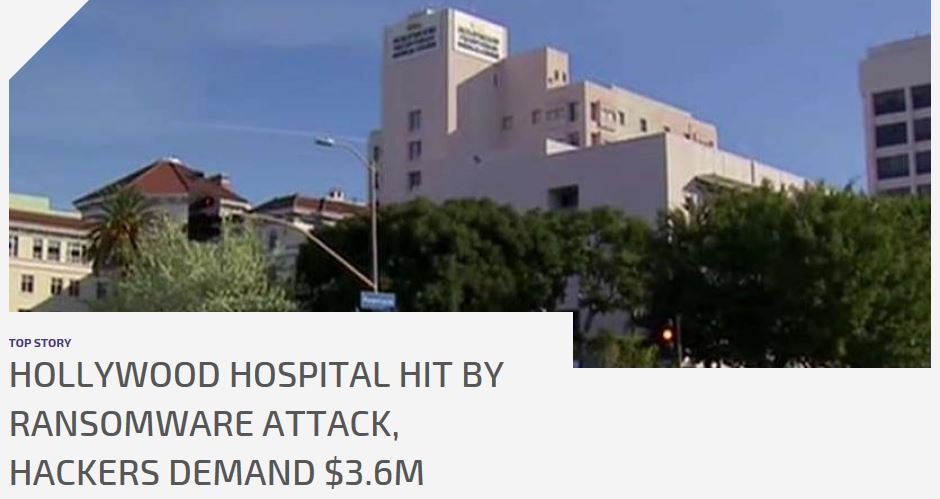 Hollywood Hospital Hit by Ransomware